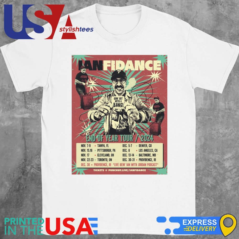 Ian Fidance End Of Year Tour 11-12 2024 Shirt