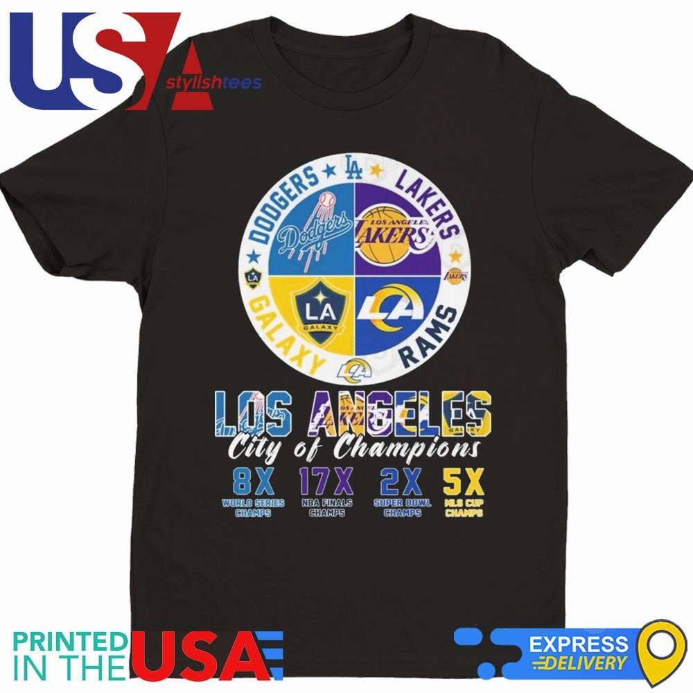 Los Angeles City Of Champions Los Angeles Dodgers x Los Angeles Lakers x Los Angeles Rams x LA Galaxy 2024 Shirt