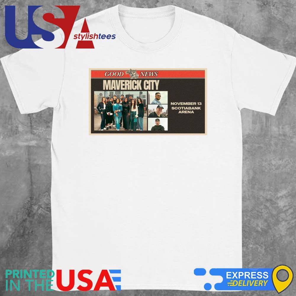 Maverick City Music Good New Tour Nov 13 2024 Shirt