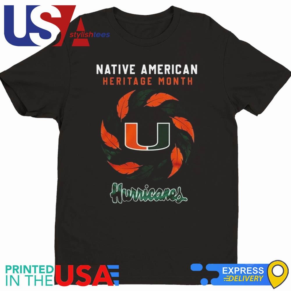 Miami Hurricanes Native American Heritage Month 2024 Shirt