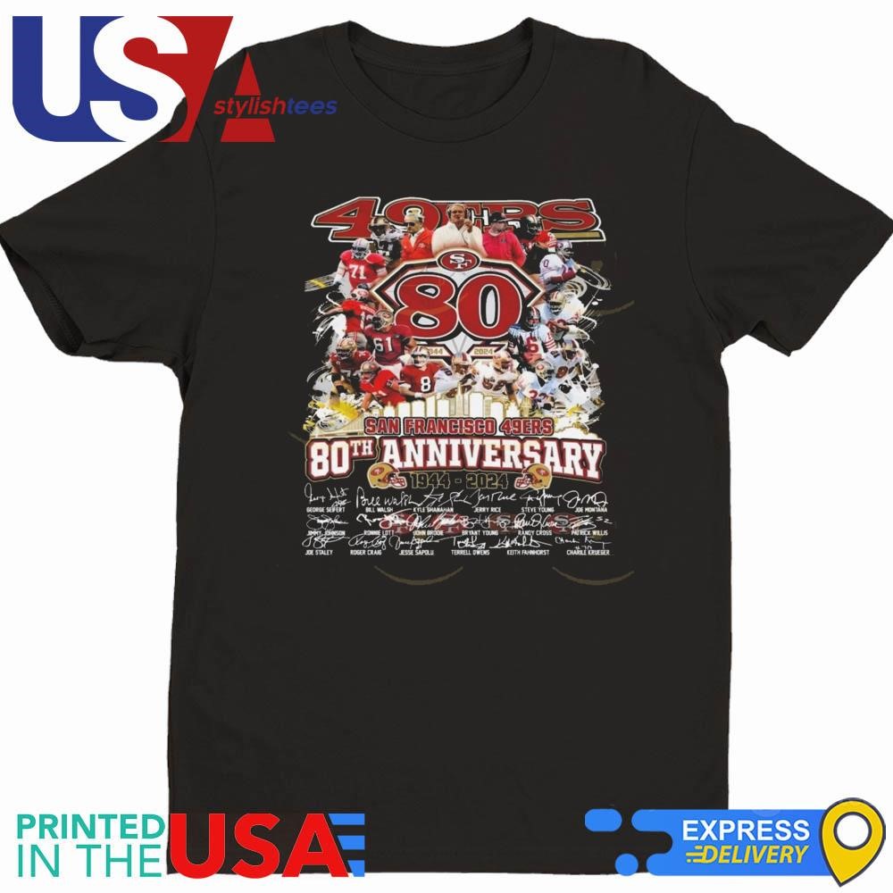 San Francisco 49ers 80th Anniversary 1944-2024 Signatures Shirt