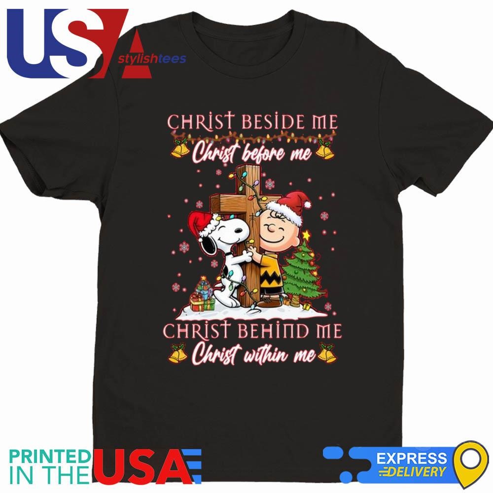 Snoopy Christmas Beside Me Christ Before Me Christ Behind Me Within Me 2024 Shirt