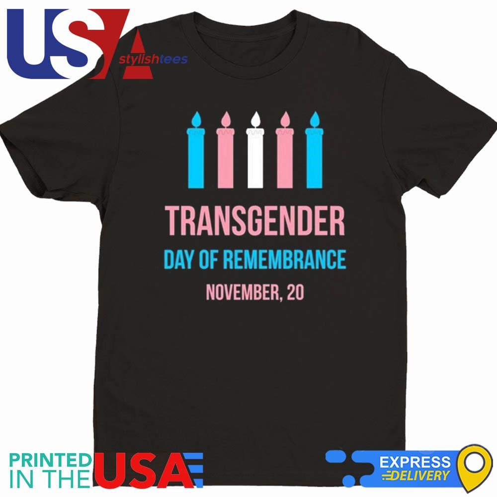 Transgender Day Of Remembrance November, 20 Shirt