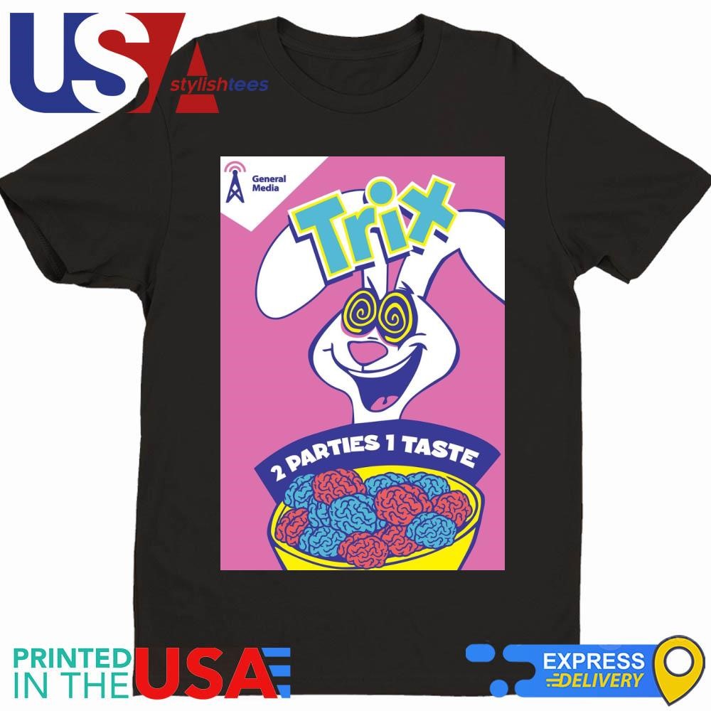 Trix 2 Parties 1 Taste General Media Shirt